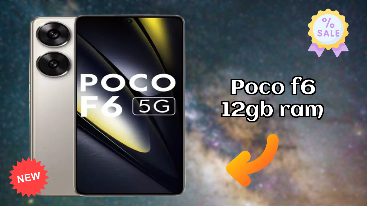 POCO F6 12GB RAM Price Drop: Now at ₹21,999 Only