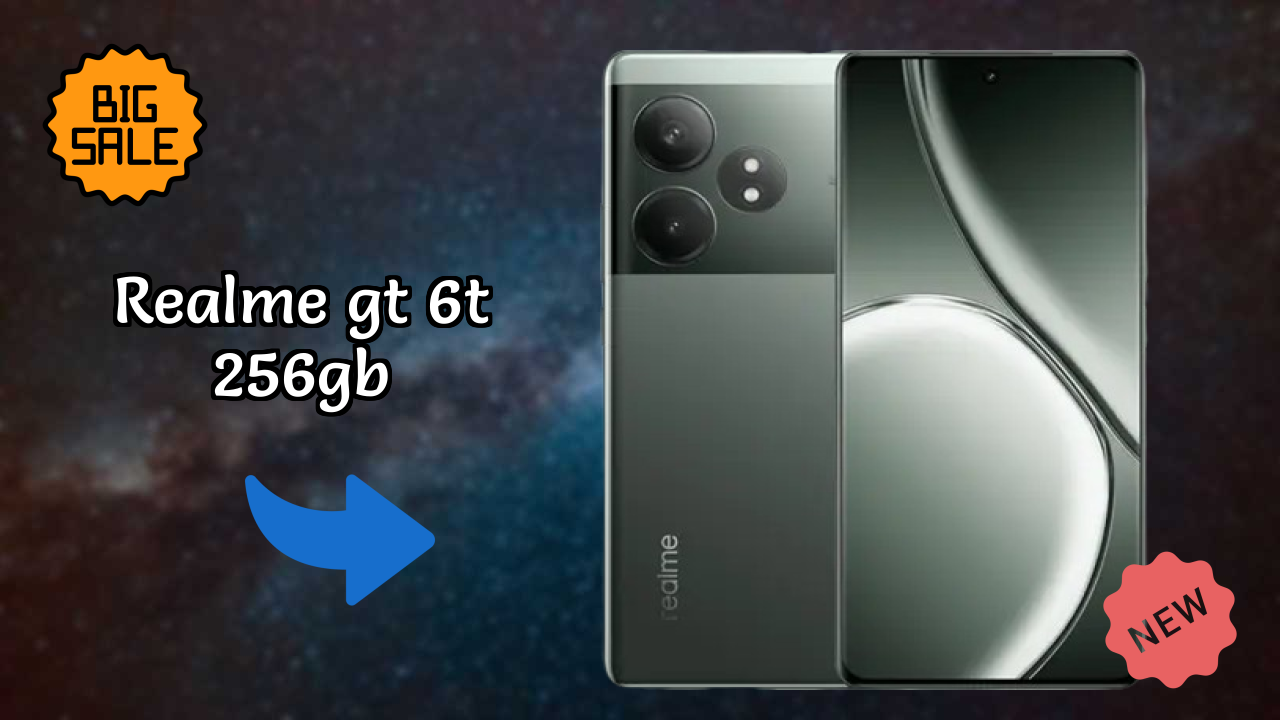 Realme GT 6T 256GB vs Samsung Galaxy: Complete Compare