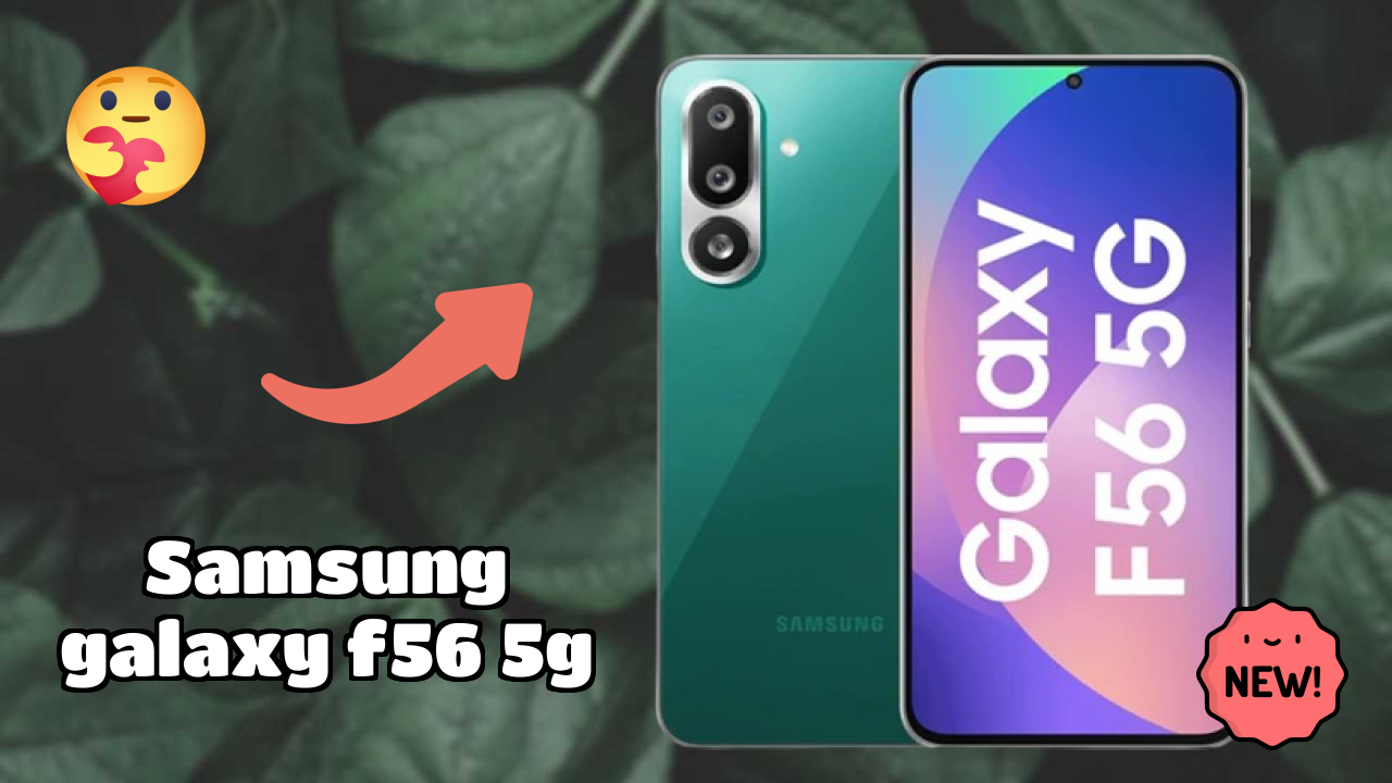 Samsung Galaxy F56 5G at ₹24,999 - Complete Buying Guide