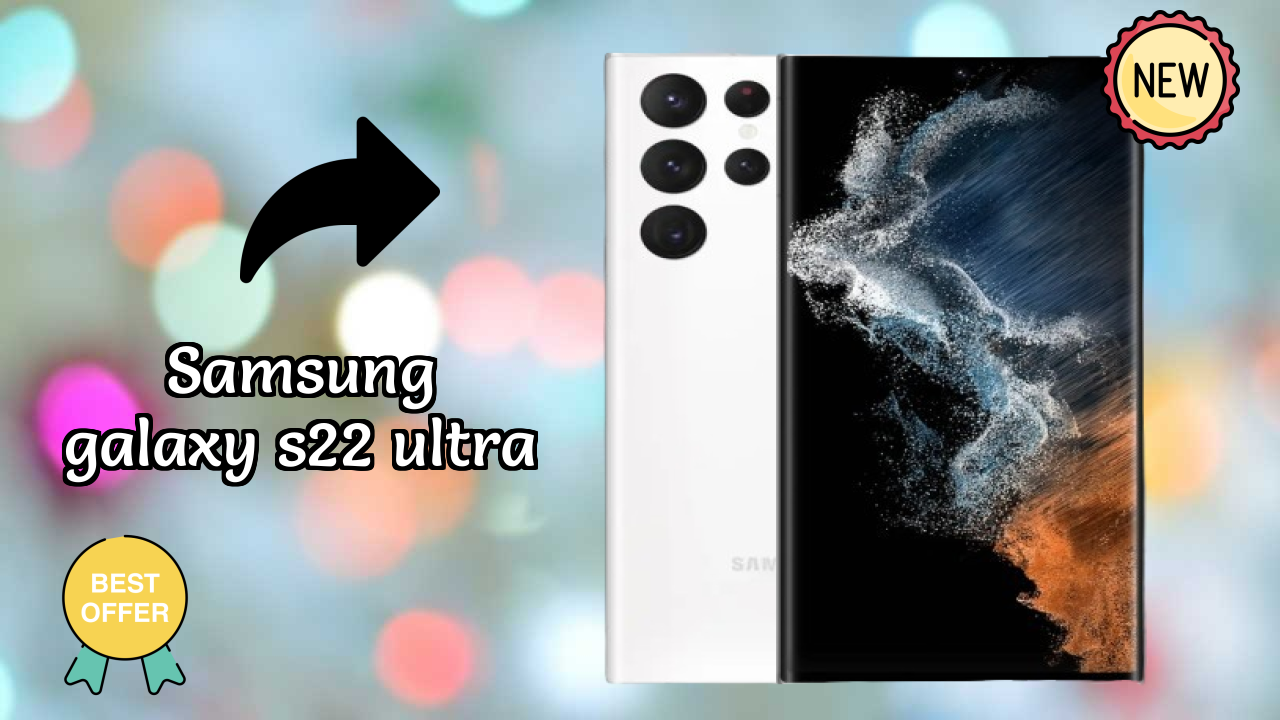 Samsung Galaxy S22 Ultra Display Quality: Dynamic AMOLED 2x Explained