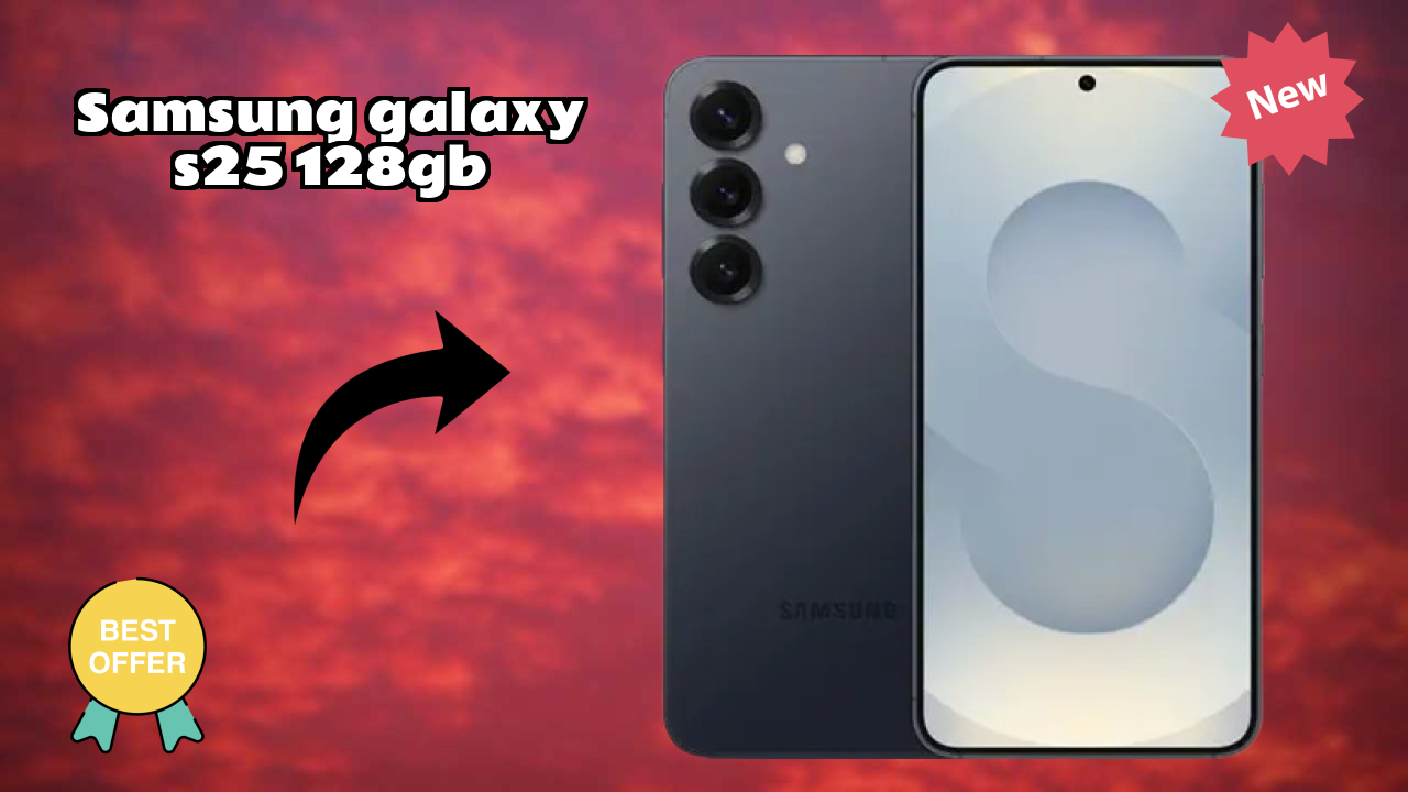 Samsung Galaxy S25 128GB Price: ₹74,999 - Complete Analysis